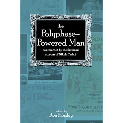The Polyphase-Powered Man