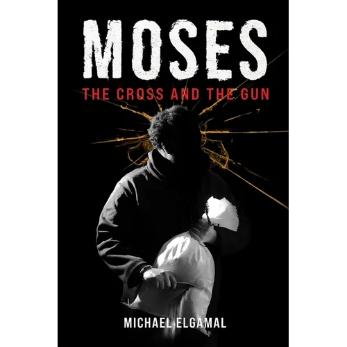 Moses: An Orthodox Christian Redemption Thriller Inspired by Saint Moses the Black