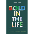 Bold in the Life: Poems Screeved in yer Actual Polari