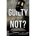 Guilty or Not?