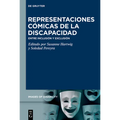 Representaciones Cómicas de la Discapacidad: Entre Inclusión Y Exclusión