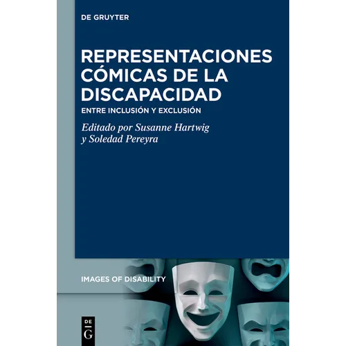 Representaciones Cómicas de la Discapacidad: Entre Inclusión Y Exclusión