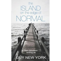 The Island on the Edge of Normal