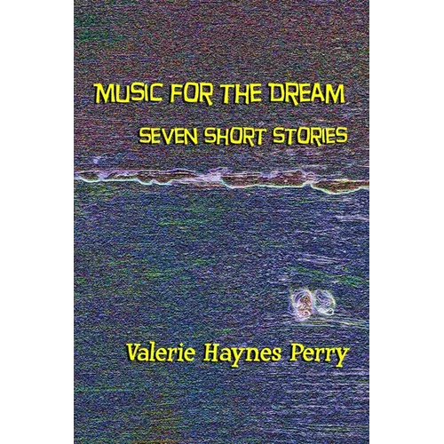 Music for the Dream