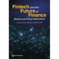Fintech and the Future of Finance: Market and Policy Implications