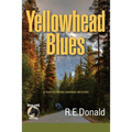 Yellowhead Blues: A Hunter Rayne Highway Mystery
