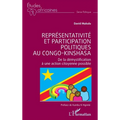 Représentativité et participation politiques au Congo-Kinshasa: De la démystification a une action citoyenne possible