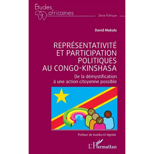 Représentativité et participation politiques au Congo-Kinshasa: De la démystification a une action citoyenne possible