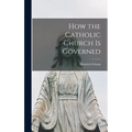 How the Catholic Church is Governed