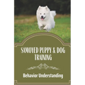 Samoyed Puppy & Dog Training: Behavior Understanding: How To Train Your Dog