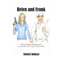 Helen and Frank: Getting Older and Finding Love with Food, Wine, Theater, Music, Crime and COVID