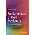 Fundamentals of Fluid Mechanics: For Scientists and Engineers