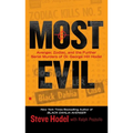 Most Evil: Avenger, Zodiac, and the Further Serial Murders of Dr. George Hill Hodel