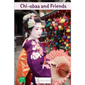 Chi-obaa and Friends