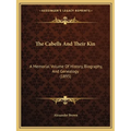 The Cabells And Their Kin: A Memorial Volume Of History, Biography, And Genealogy (1895)
