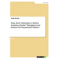 Essay about Christopher A. Bartlett, Sumantra Ghoshal: "Managing Across Borders: The Transnational Solution"