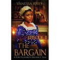 The Bargain: Episode II
