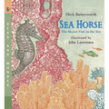 Sea Horse: The Shyest Fish in the Sea: Read and Wonder (an Ocean Animal and Marine Life Book for Grades K-3 and Kids Ages 5-8)