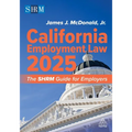 California Employment Law 2025: The Shrm Guide for Employers