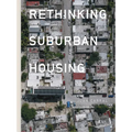 Juan Carral: Rethinking Suburban Housing