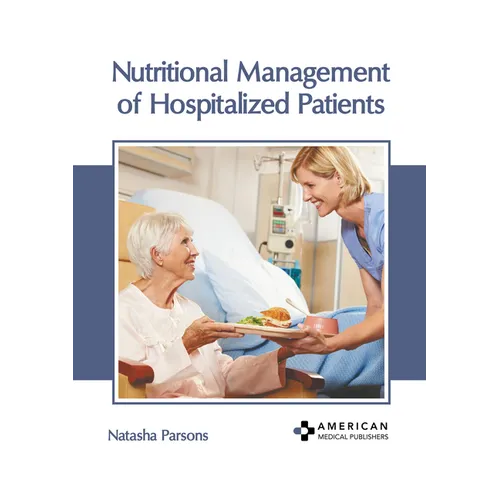 Nutritional Management of Hospitalized Patients
