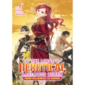 The Most Heretical Last Boss Queen: From Villainess to Savior (Light Novel) Vol. 6