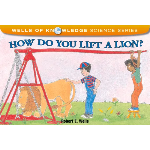 How Do You Lift a Lion?