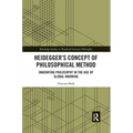 Heidegger's Concept of Philosophical Method: Innovating Philosophy in the Age of Global Warming
