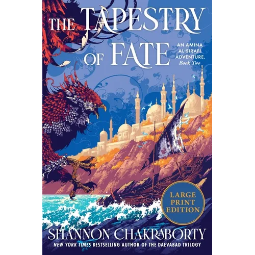 The Tapestry of Fate: An Amina Al-Sirafi Adventure, Book Two