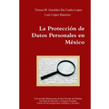 La Protección de Datos Personales en México