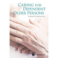 Caring for Dependent Older Persons