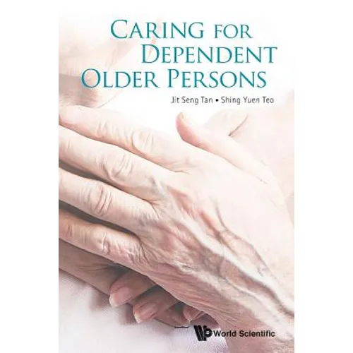 Caring for Dependent Older Persons