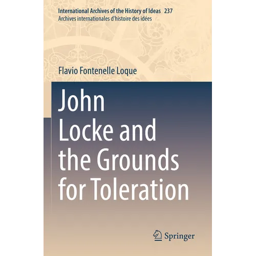John Locke and the Grounds for Toleration