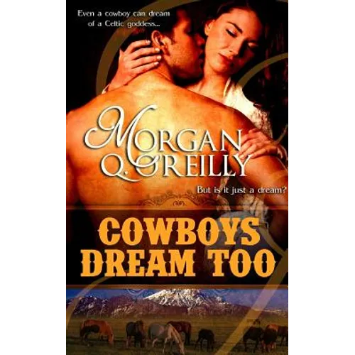 Cowboys Dream Too