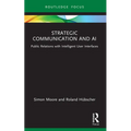 Strategic Communication and AI: Public Relations with Intelligent User Interfaces