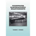 Underwater Electroacoustic Measurements