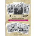 Born in 1966? What else happened? 2025 Edition