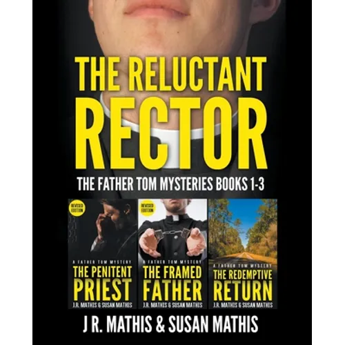 The Reluctant Rector: The Father Tom Mysteries Books 1-3