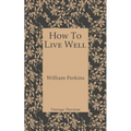 How To Live Well
