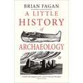 A Little History of Archaeology
