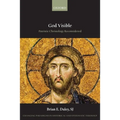 God Visible: Patristic Christology Reconsidered