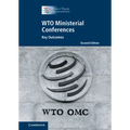 Wto Ministerial Conferences: Key Outcomes