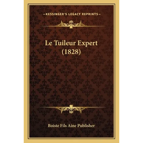 Le Tuileur Expert (1828)