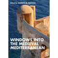 Windows into the Medieval Mediterranean