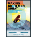Making Good Men Great: Surfing the New Wave of Masculinity