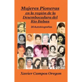 Mujeres Pioneras En La Region de La Desembocadura del Rio Balsas