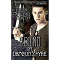 Bound by Dragonsfyre: Dragonsfyre trilogy