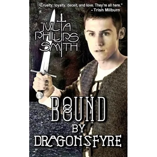 Bound by Dragonsfyre: Dragonsfyre trilogy