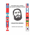 Unpardonable Crimes: The Legacy of Fidel Castro: Untold Tales of the Cuban Revolution