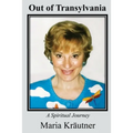 Out of Transylvania: A Spiritual Journey